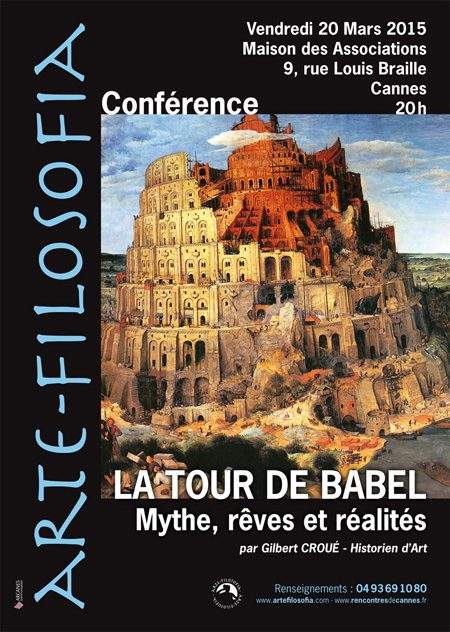 La Tour De Babel « Mythes, rêves et réalités »