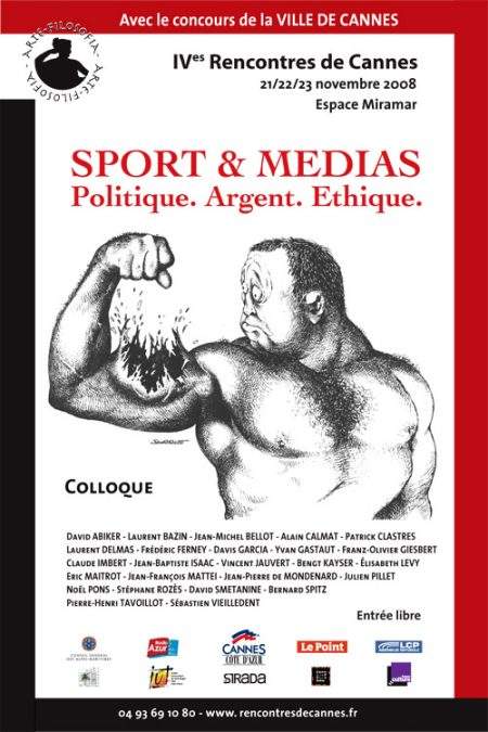 Sport & Medias. Politique. Argent. Ethique.