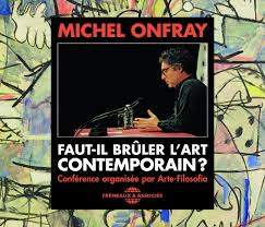 FAUT-IL BRÛLER L’ART CONTEMPORAIN ? – Coffret audio